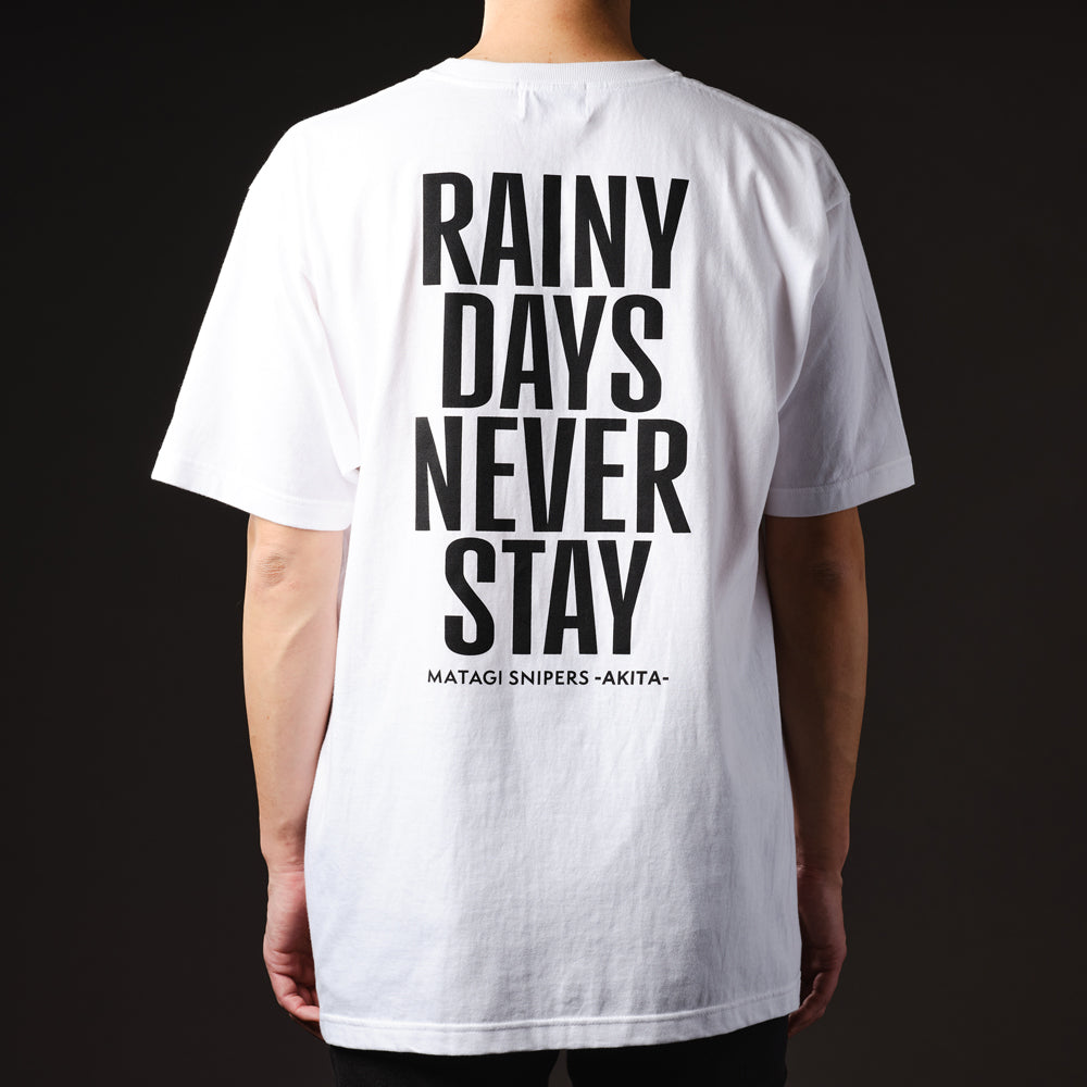 
                      
                        “RAINY DAYS NEVER STAY” Charity T-Shirts
                      
                    